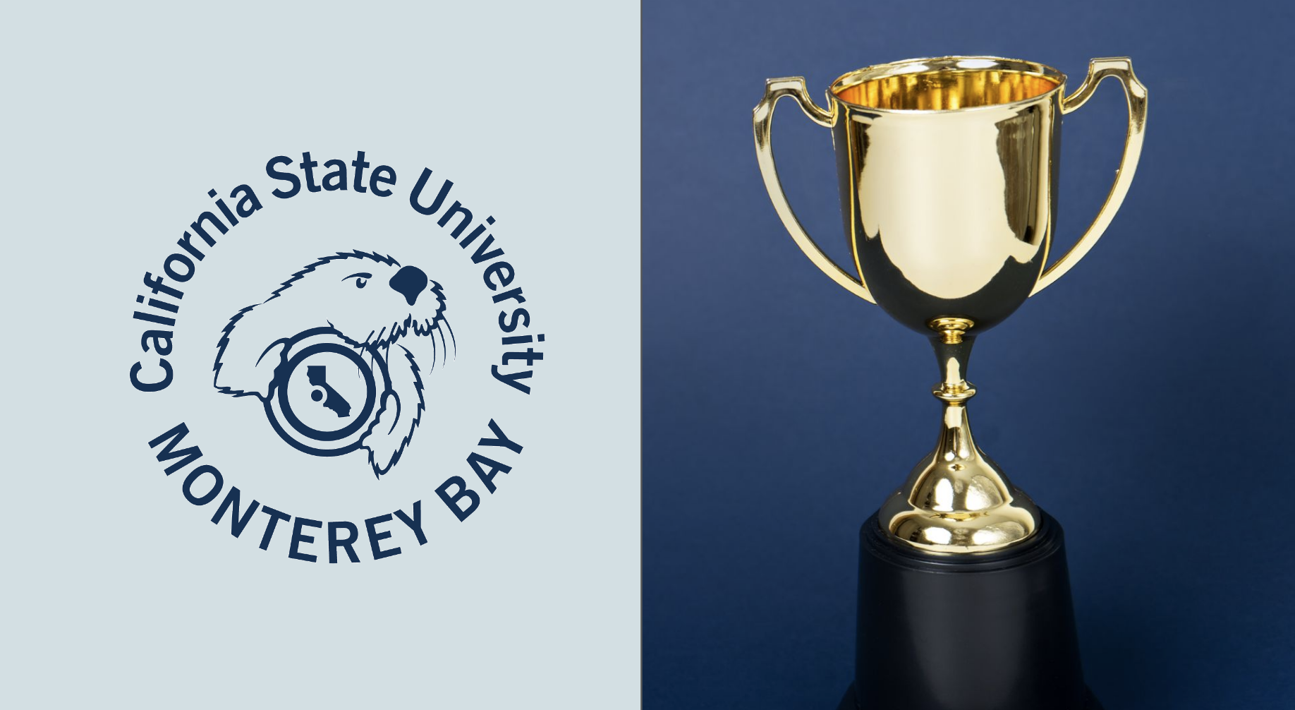 CSUMB logo and Award Trophy